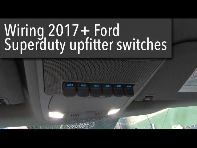 2016 f350 upfitter switch wiring diagram